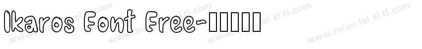 Ikaros Font Free字体转换